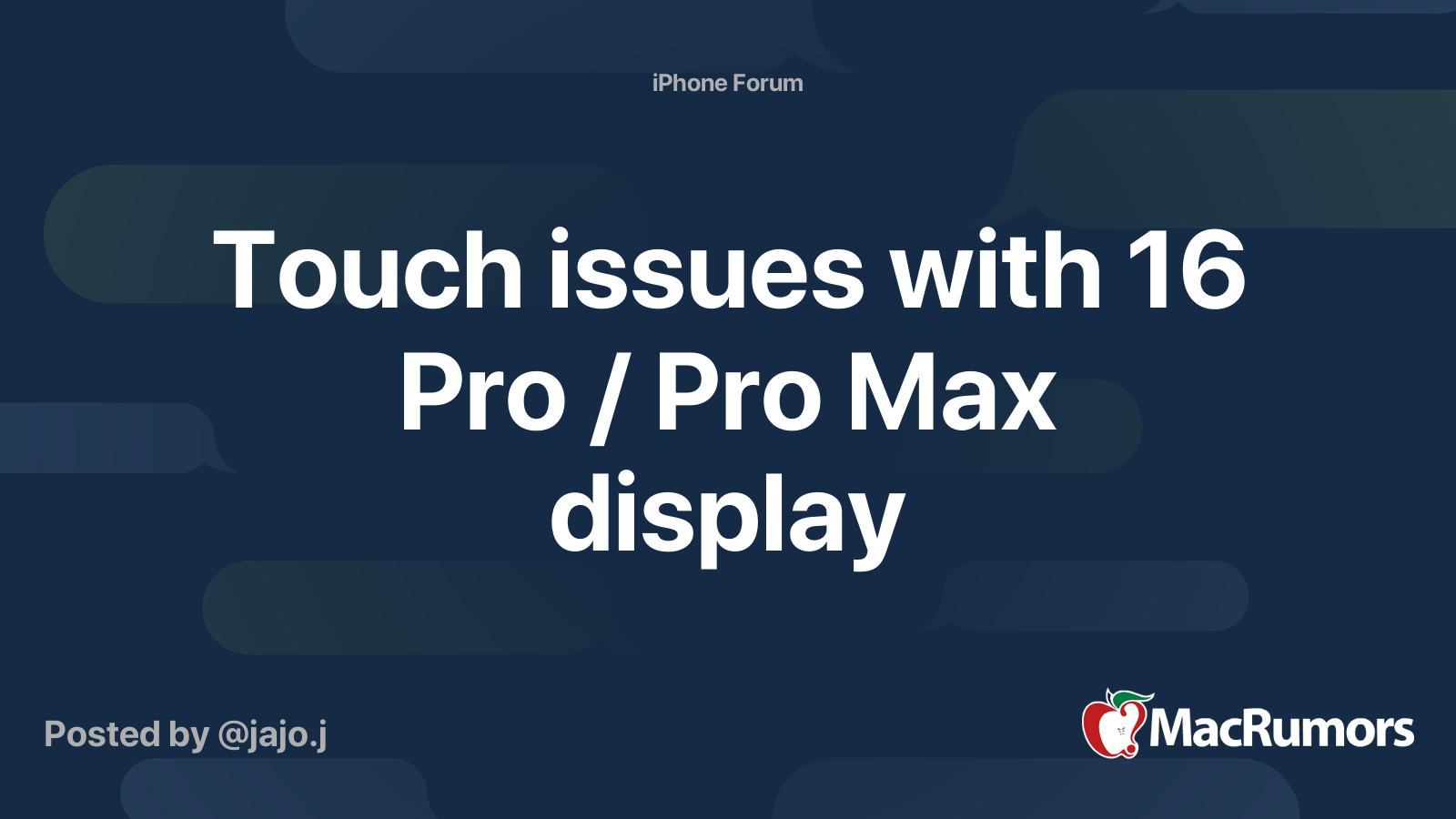 Touch issues with 16 Pro / Pro Max display | MacRumors Forums