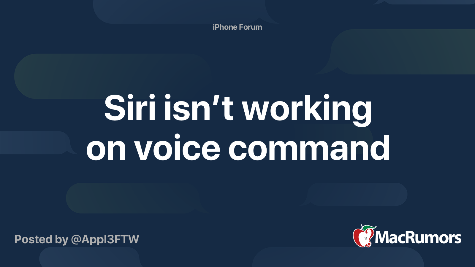 Siri isn’t working on voice command MacRumors Forums