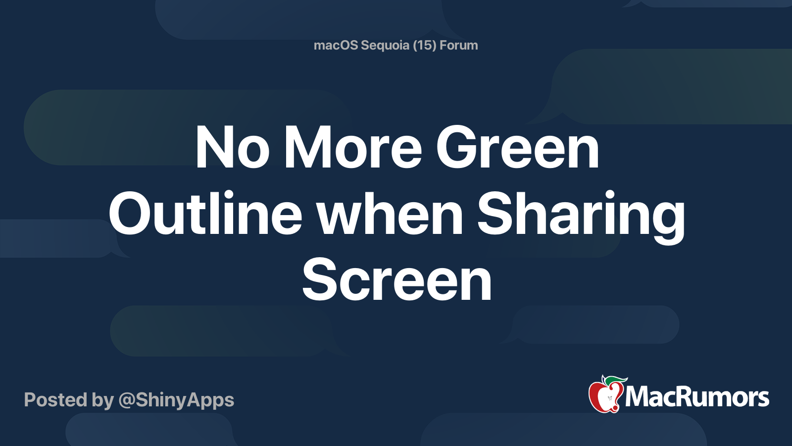 No More Green Outline when Sharing Screen MacRumors Forums