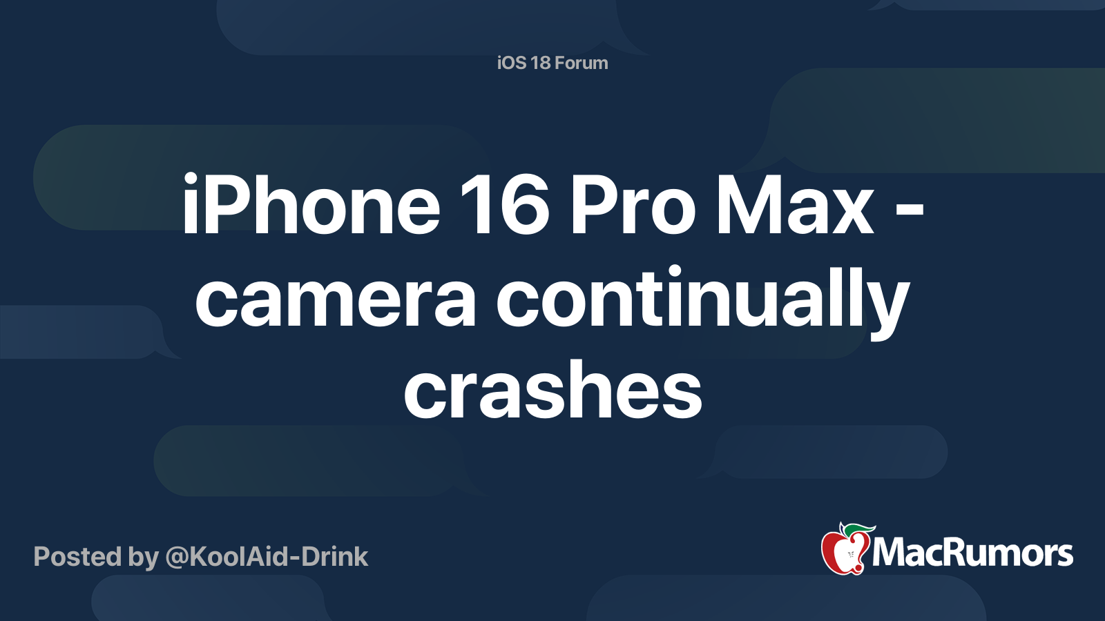 iPhone 16 Pro Max camera continually crashes MacRumors Forums