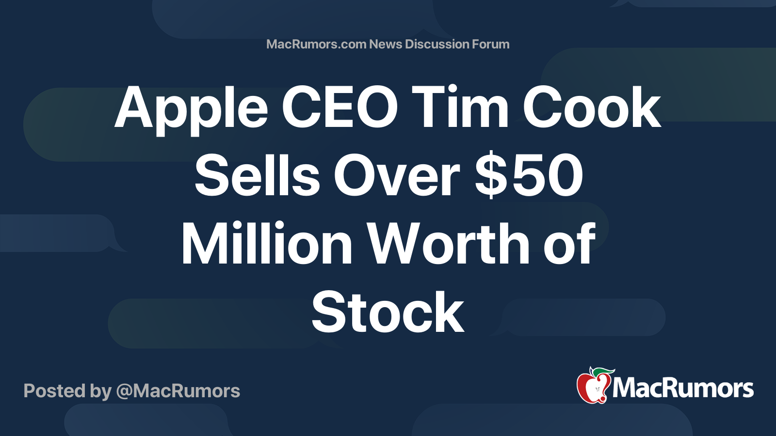 Apple CEO Tim Cook Sells Over $50 Million Worth of Stock | Page 6 ...