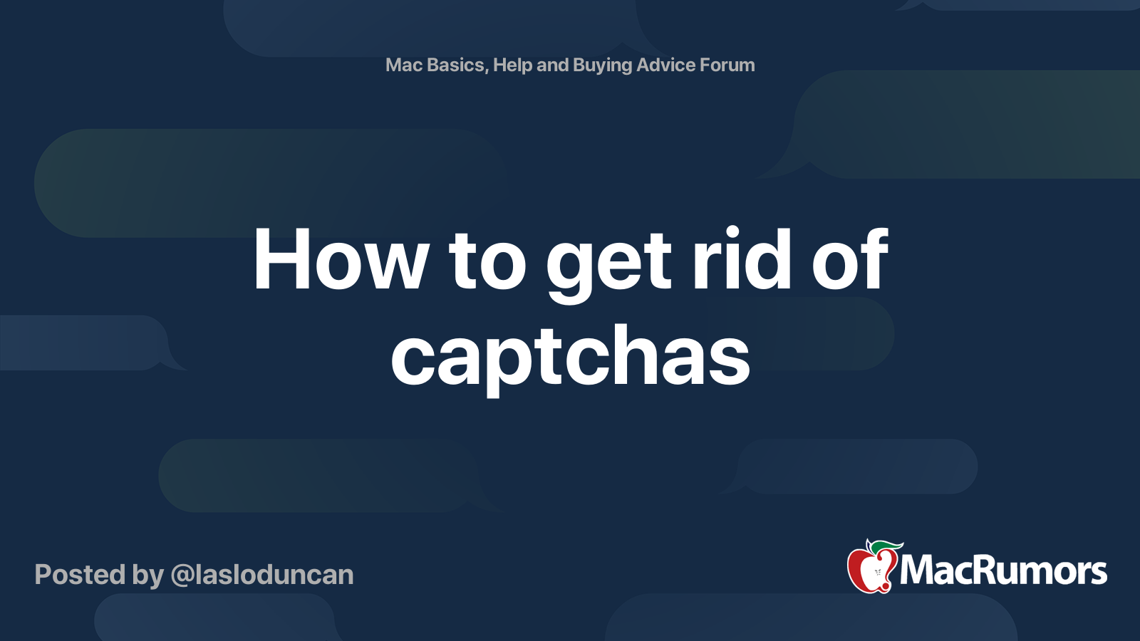 how to get rid of captchas MacRumors Forums