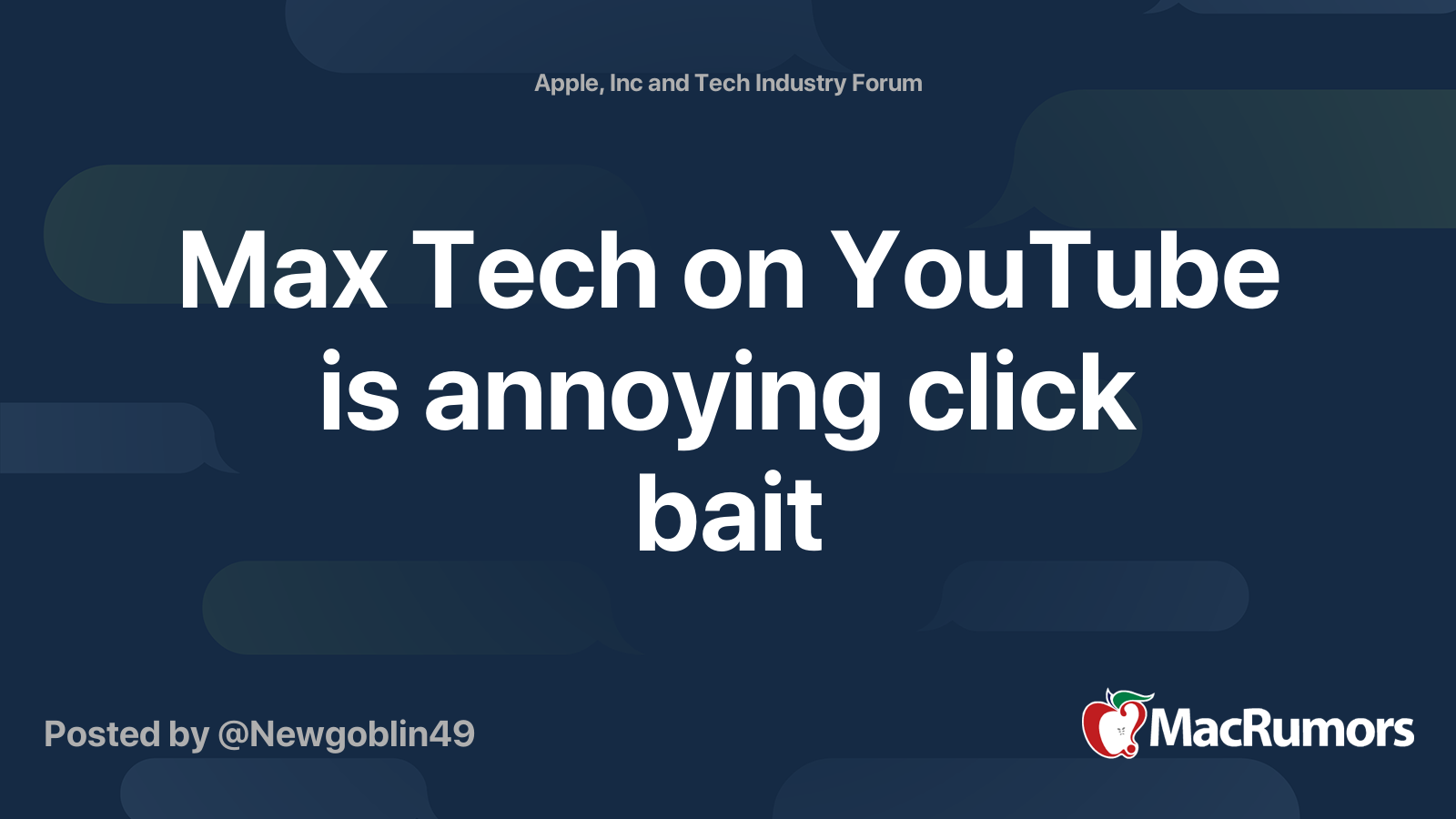 Max Tech on YouTube is annoying click bait | MacRumors Forums