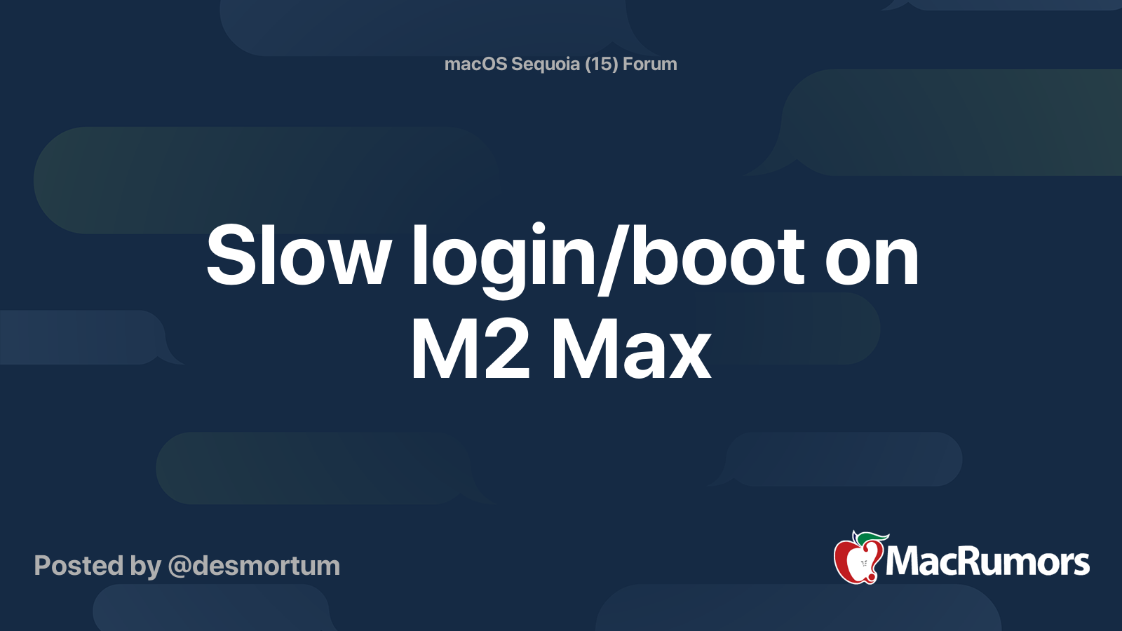 Slow login/boot on M2 Max | MacRumors Forums