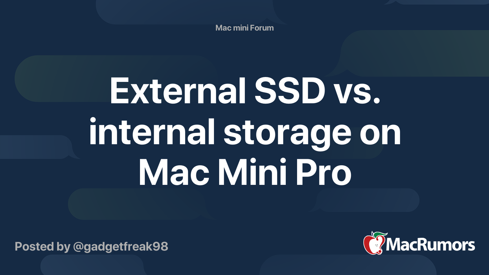 External SSD vs. internal storage on Mac Mini Pro | MacRumors Forums