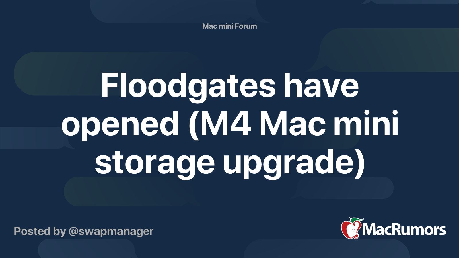 Floodgates have opened (M4 Mac mini storage upgrade) | MacRumors Forums
