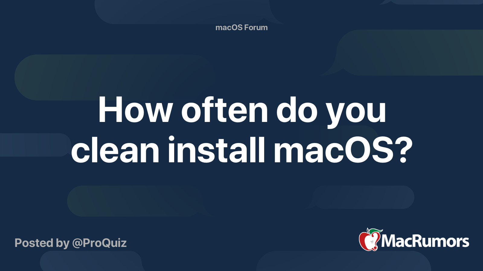How often do you clean install macOS? | MacRumors Forums