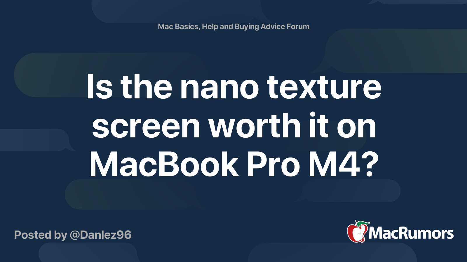 Is the nano texture screen worth it on MacBook Pro M4? | MacRumors Forums