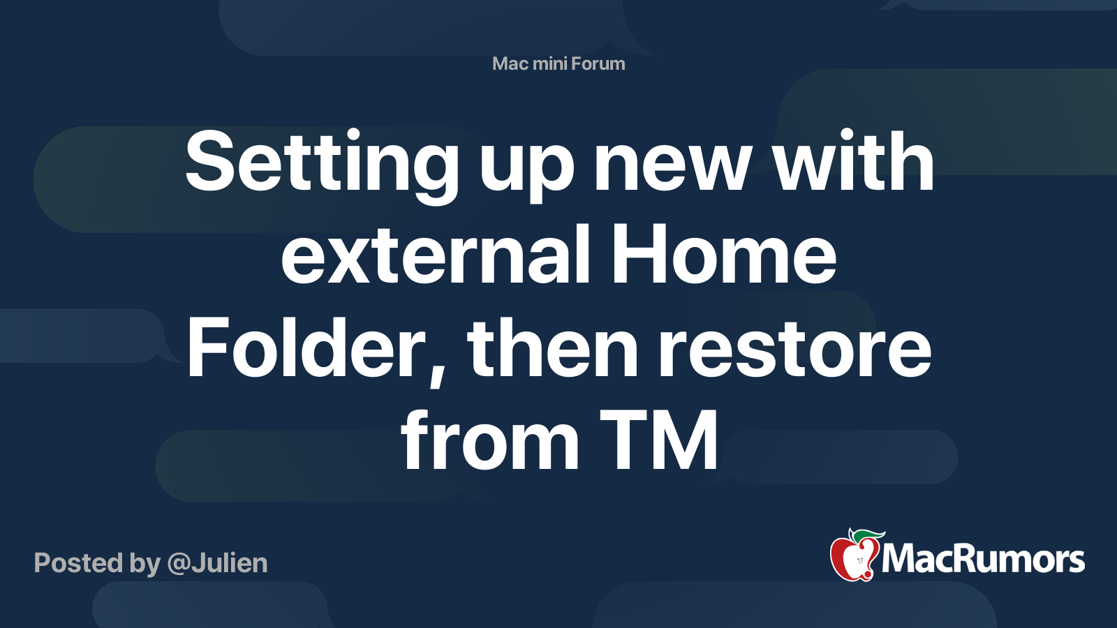 Setting up new with external Home Folder, then restore from TM ...