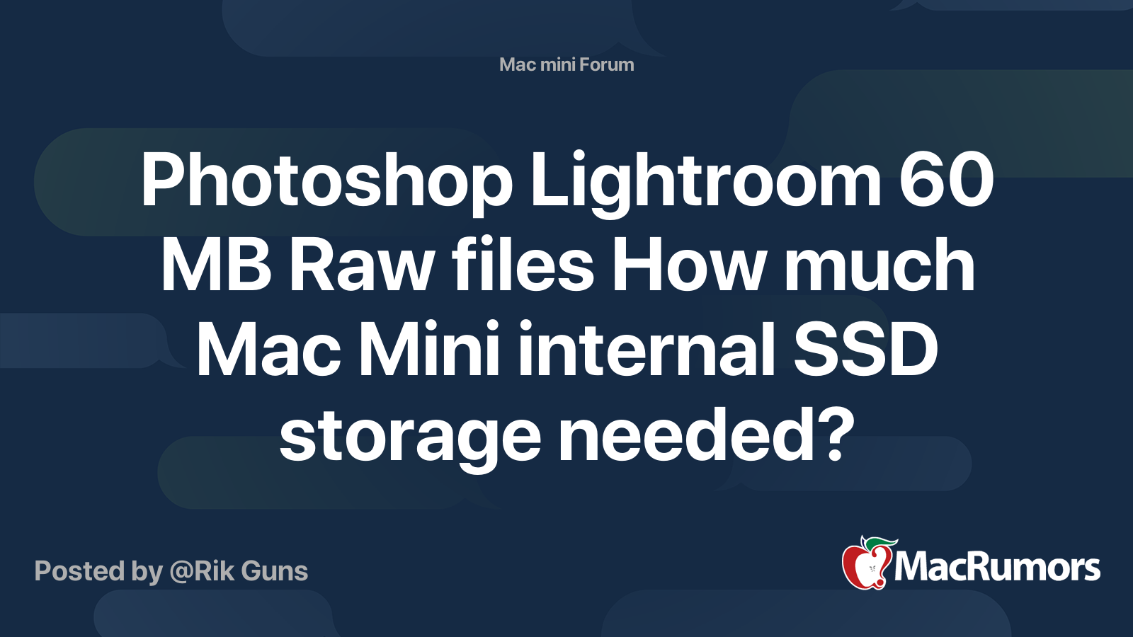 Photoshop Lightroom 60 MB Raw files How much Mac Mini internal SSD ...