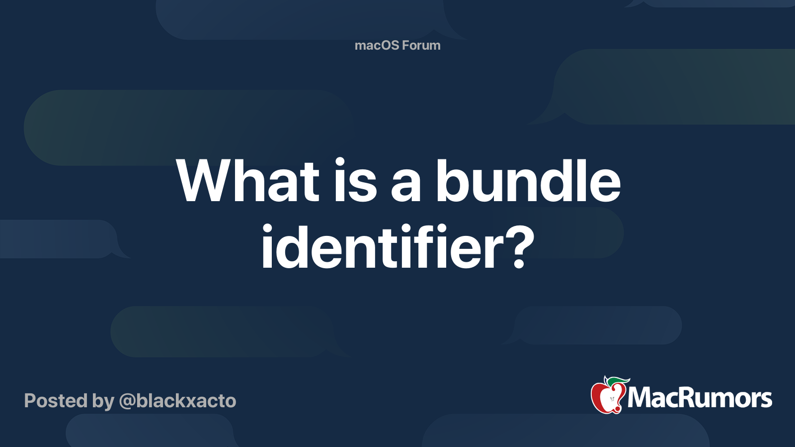 What is a bundle identifier? | MacRumors Forums