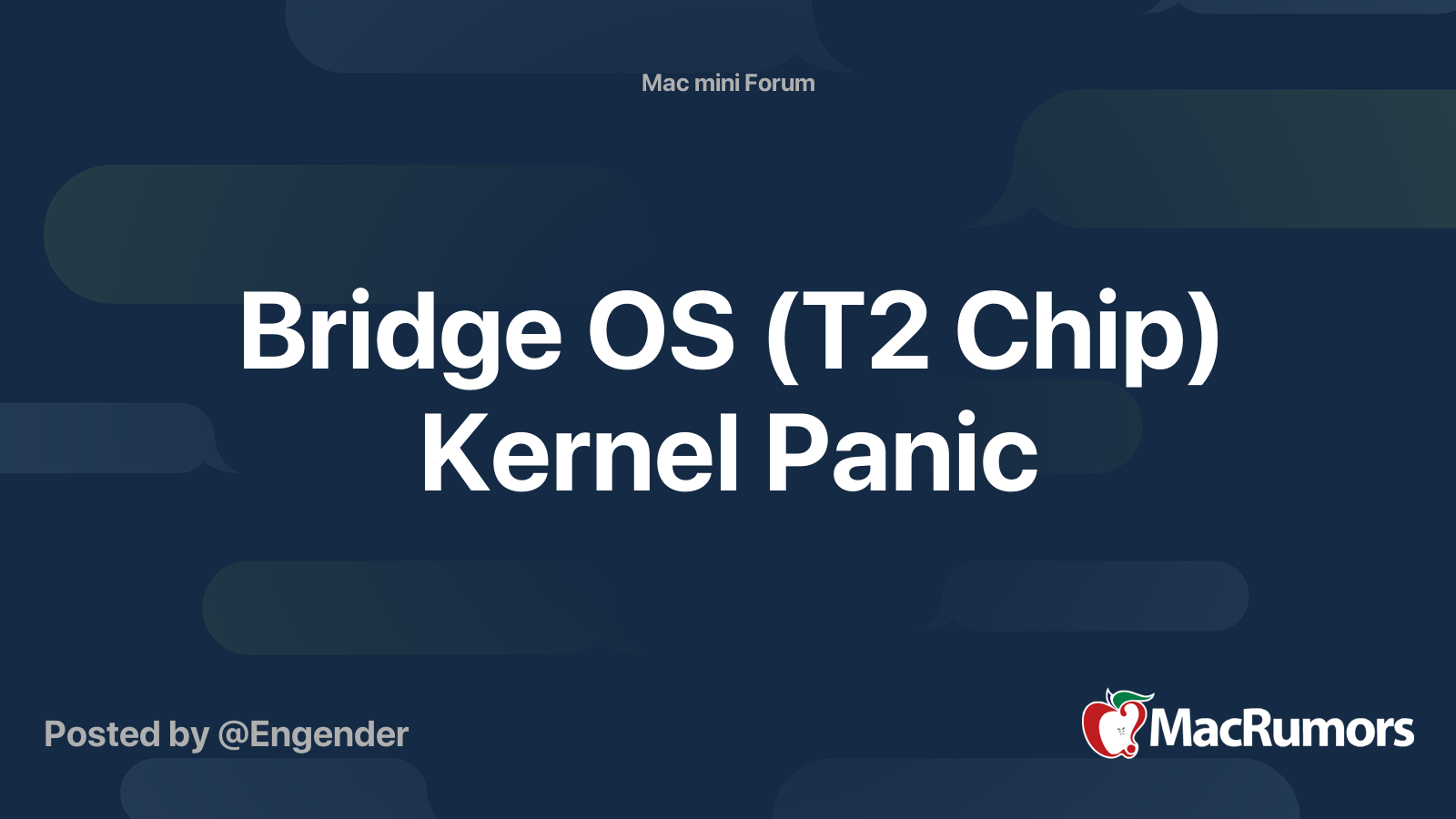 Bridge OS (T2 Chip) Kernel Panic | MacRumors Forums