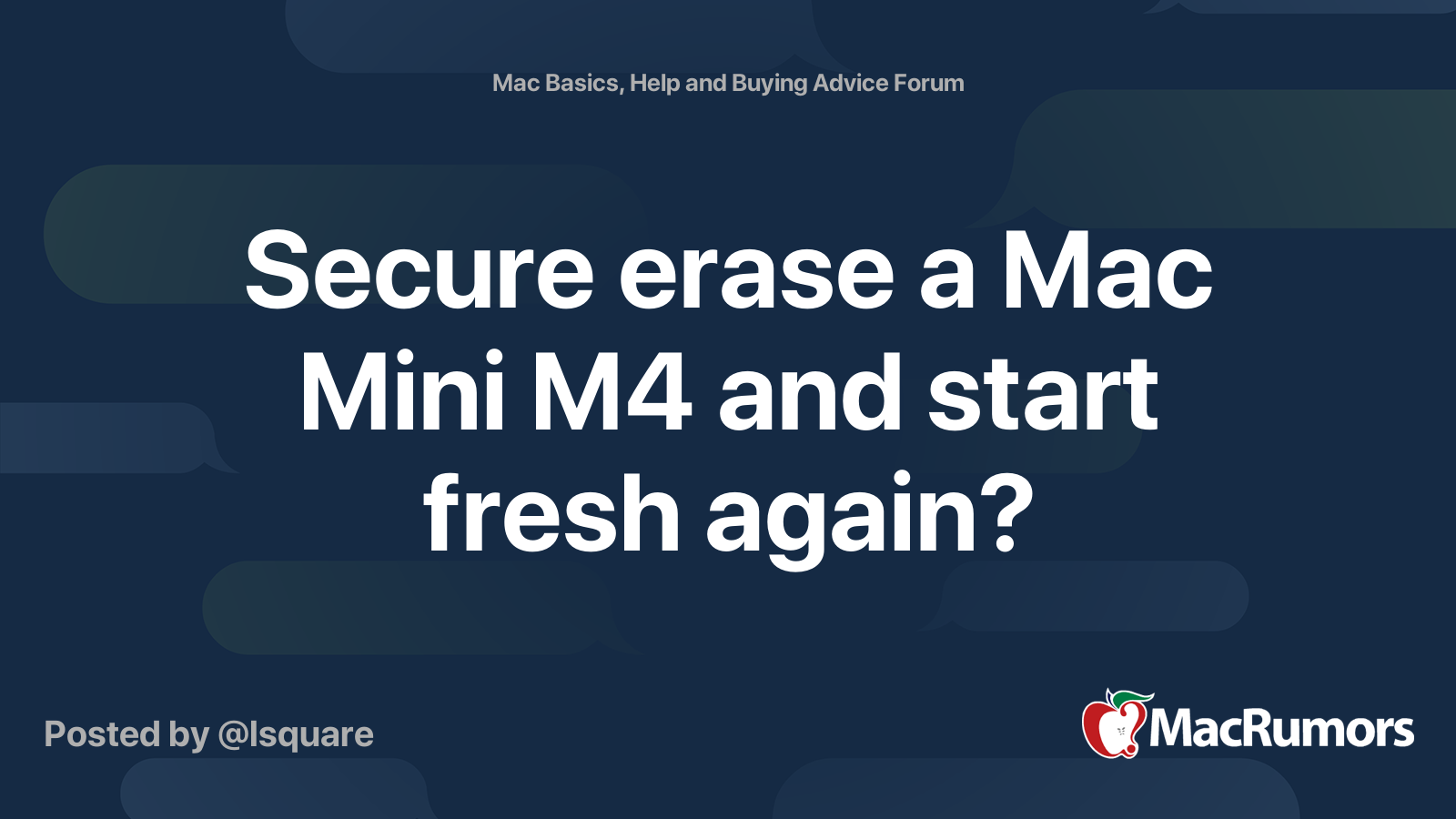 Secure erase a Mac Mini M4 and start fresh again? | MacRumors Forums