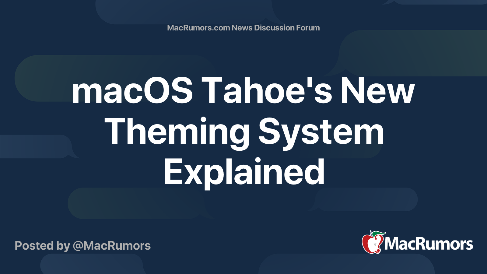 macOS Tahoe's New Theming System Explained | Page 2 | MacRumors Forums