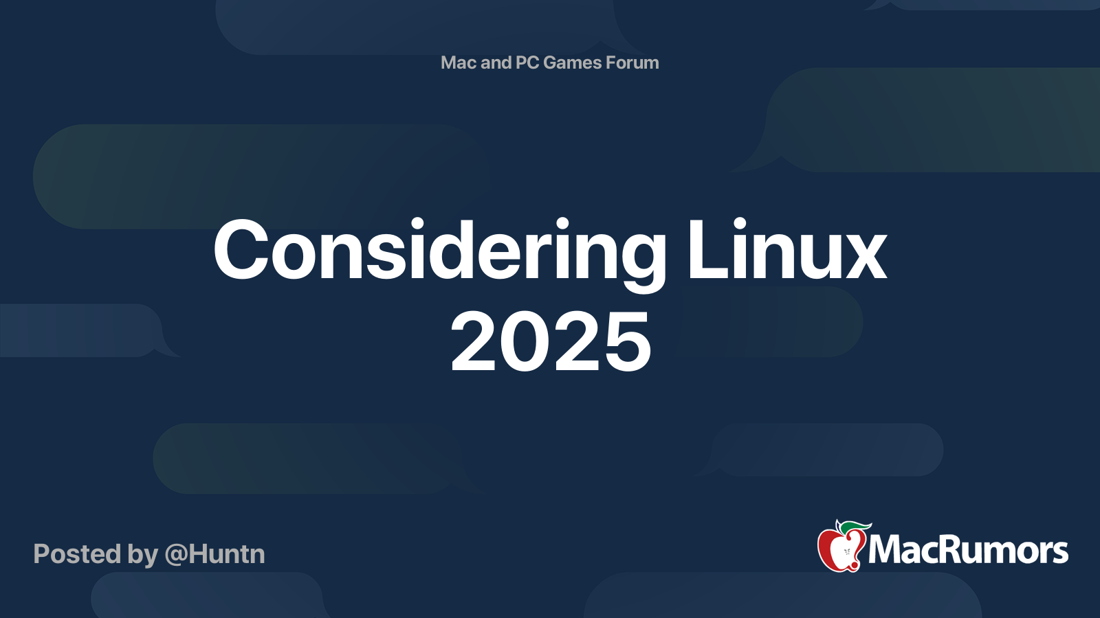 Considering Linux 2025 | MacRumors Forums