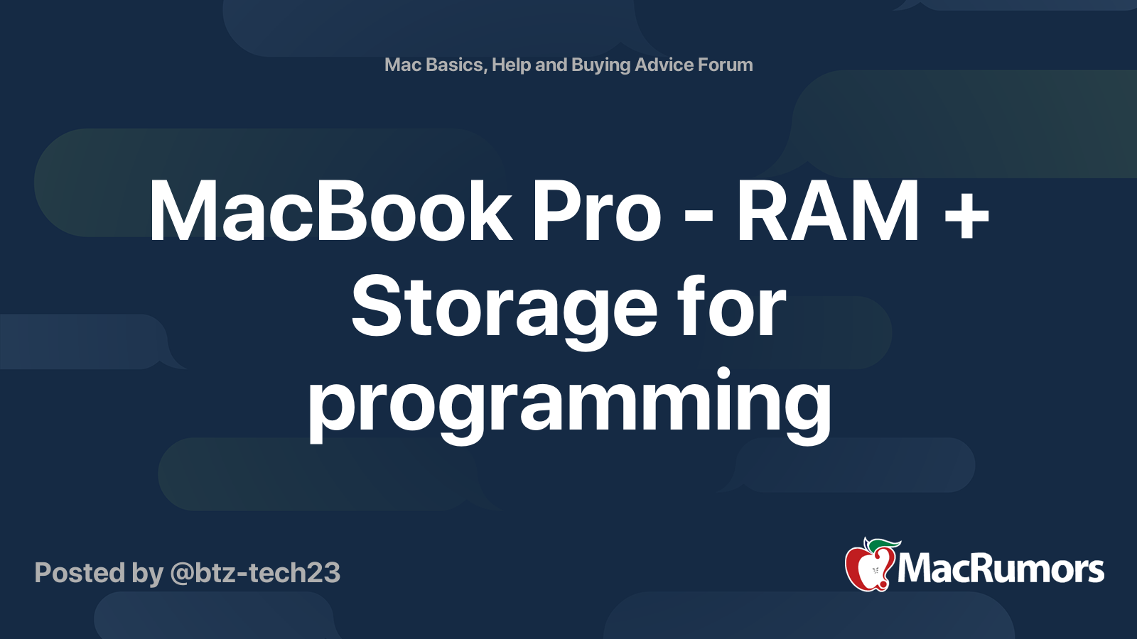 MacBook Pro - RAM + Storage for programming | MacRumors Forums