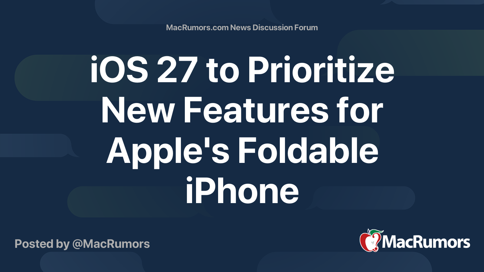iOS 27 to Prioritize New Features for Apple's Foldable iPhone | Page 2 ...