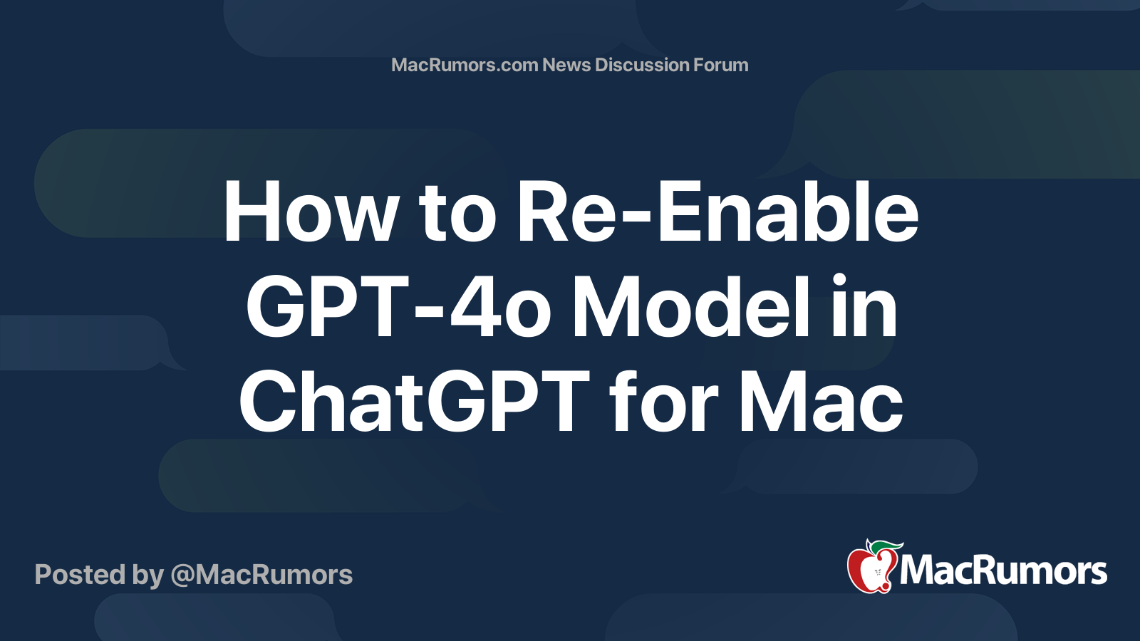 How to Re-Enable GPT-4o Model in ChatGPT for Mac | Page 2 | MacRumors ...