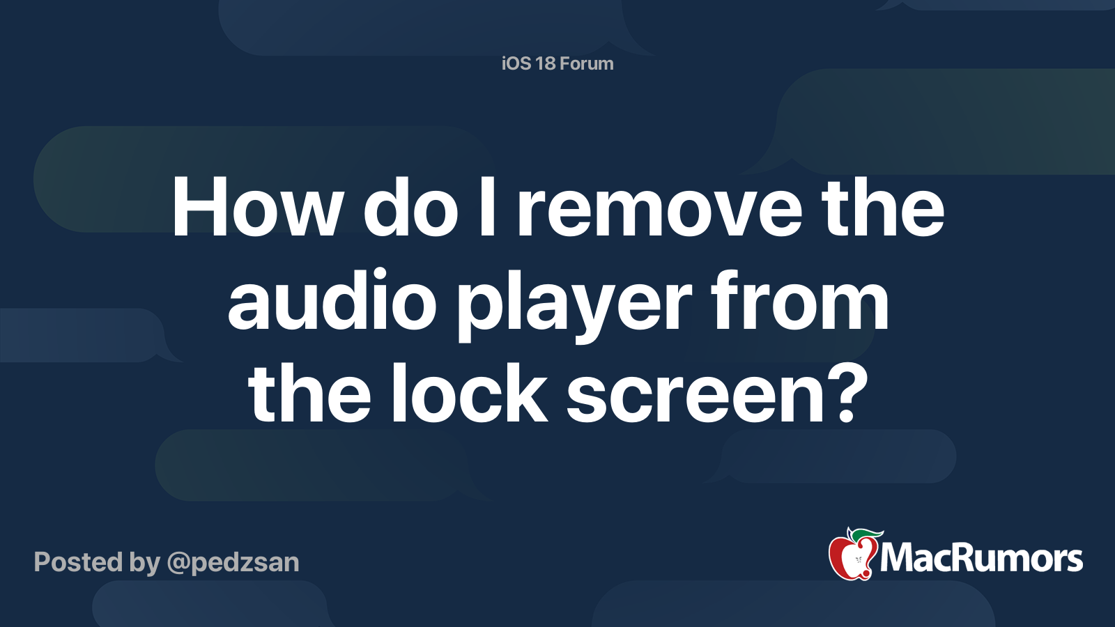 How do I remove the audio player from the lock screen? | MacRumors Forums