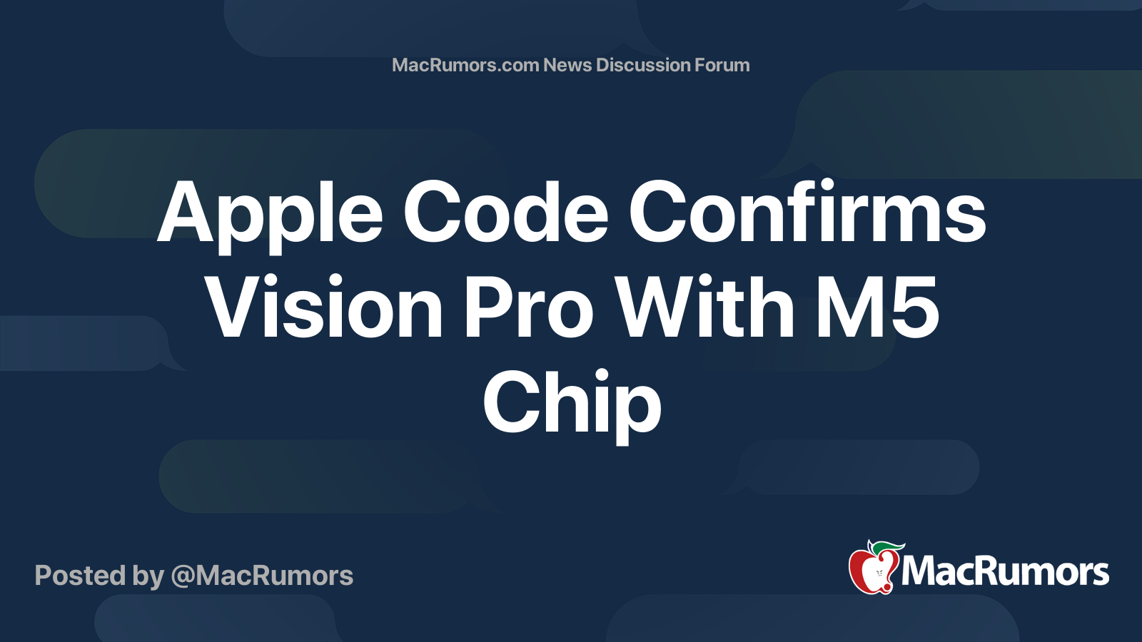 Apple Code Confirms Vision Pro With M5 Chip | Page 3 | MacRumors Forums