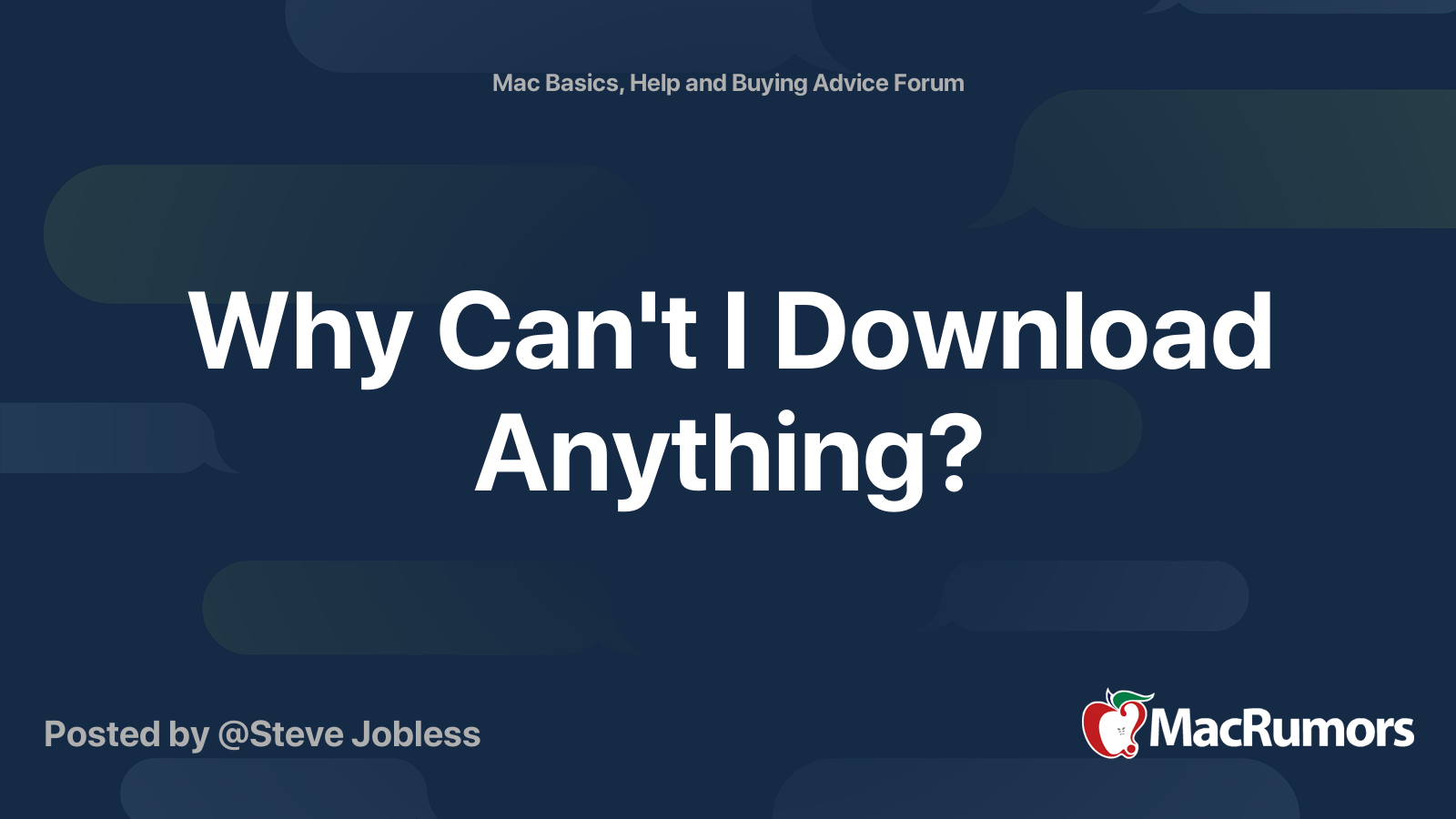 Why Can't I Download Anything? MacRumors Forums