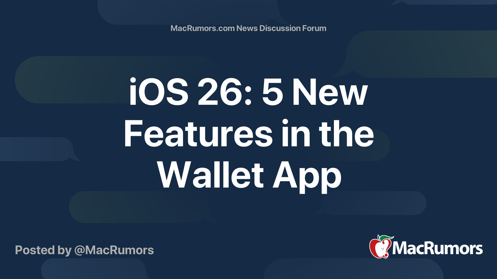 iOS 26: 5 New Features in the Wallet App | Page 2 | MacRumors Forums