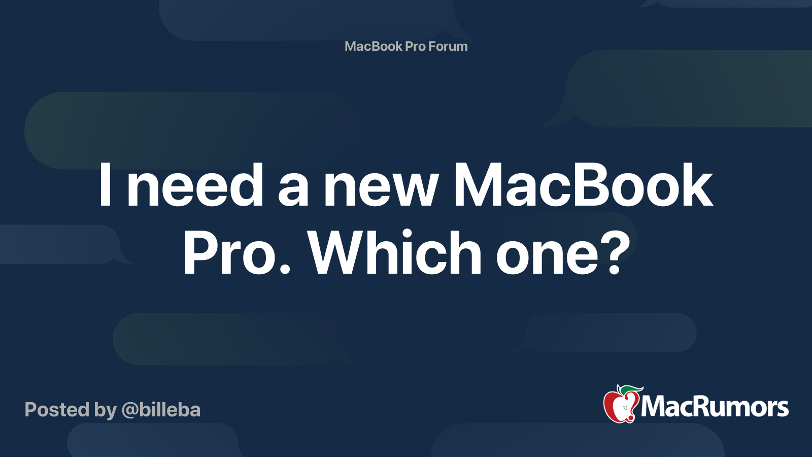 I need a new MacBook Pro. Which one? | MacRumors Forums
