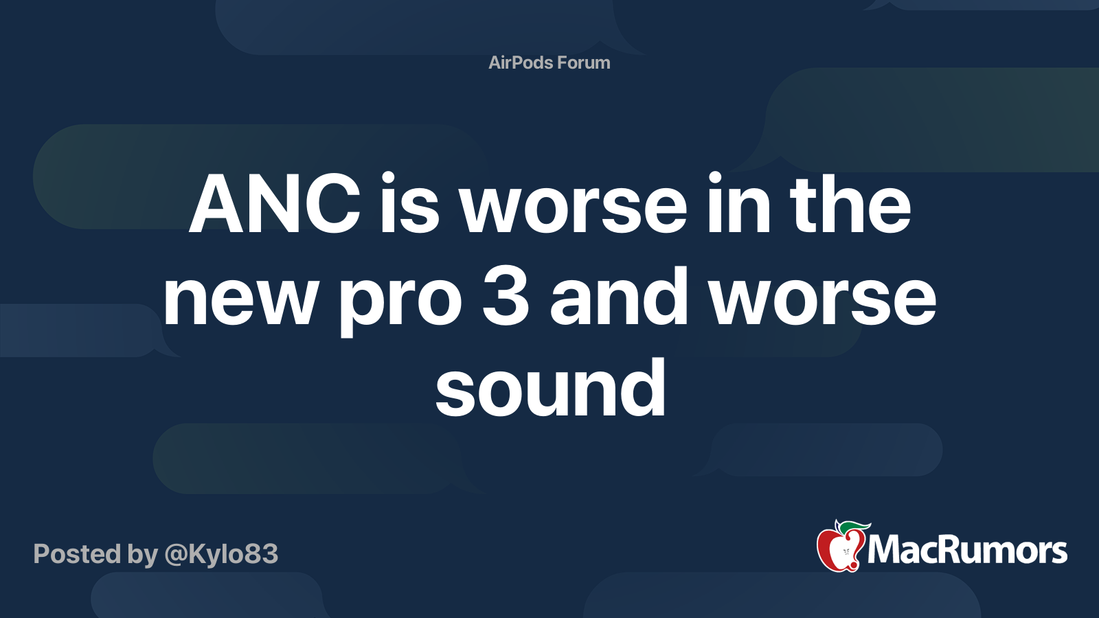 ANC is worse in the new pro 3 and worse sound | MacRumors Forums