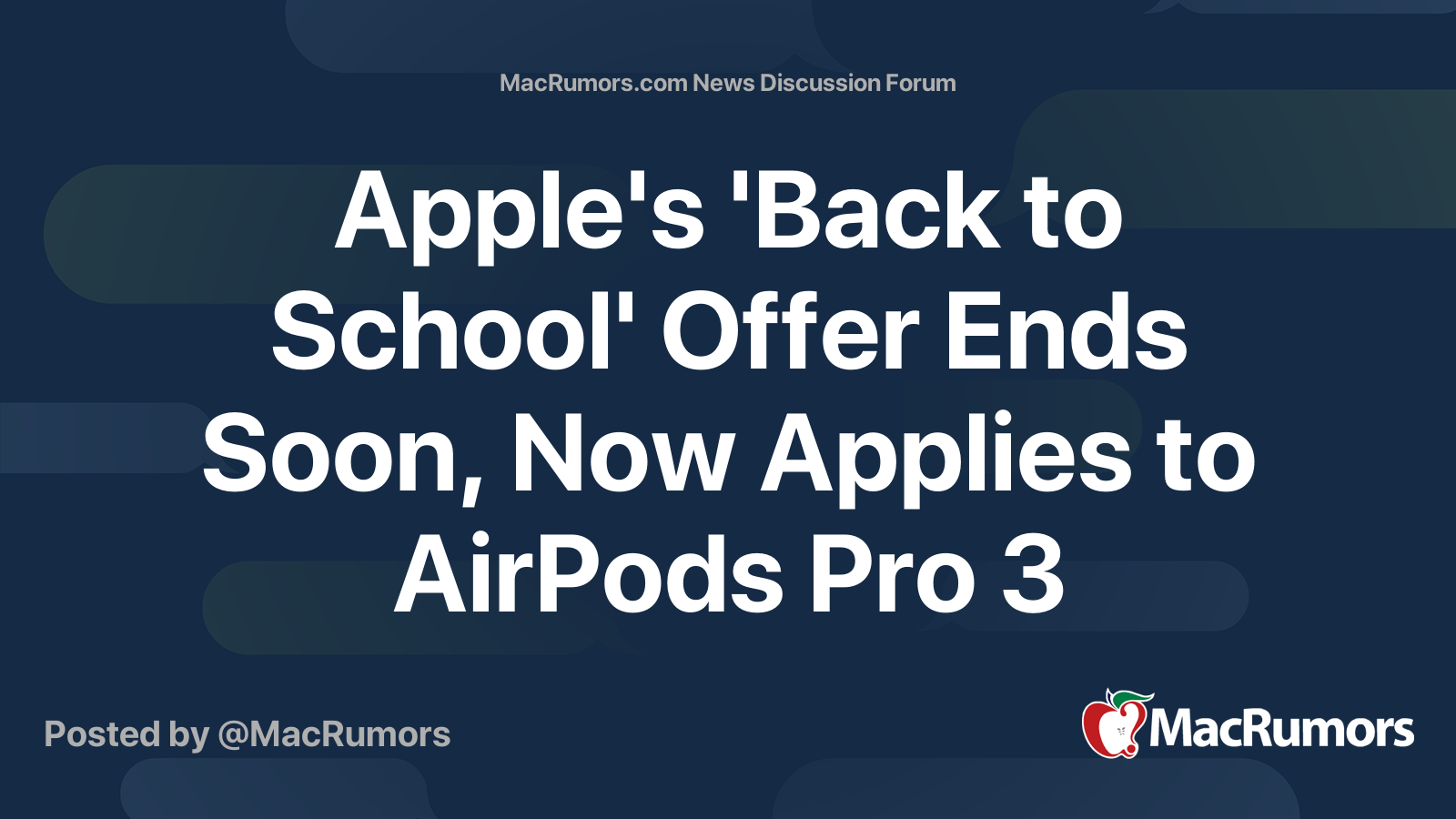 Apple's 'Back to School' Offer Ends Soon, Now Applies to AirPods Pro 3 ...