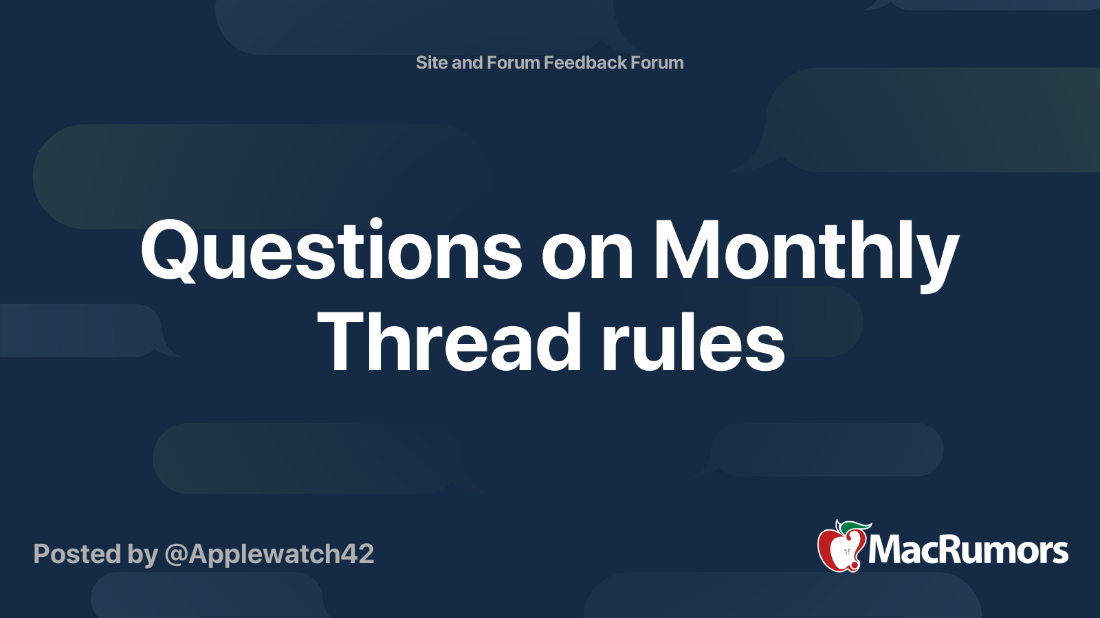 Questions on Monthly Thread rules | MacRumors Forums