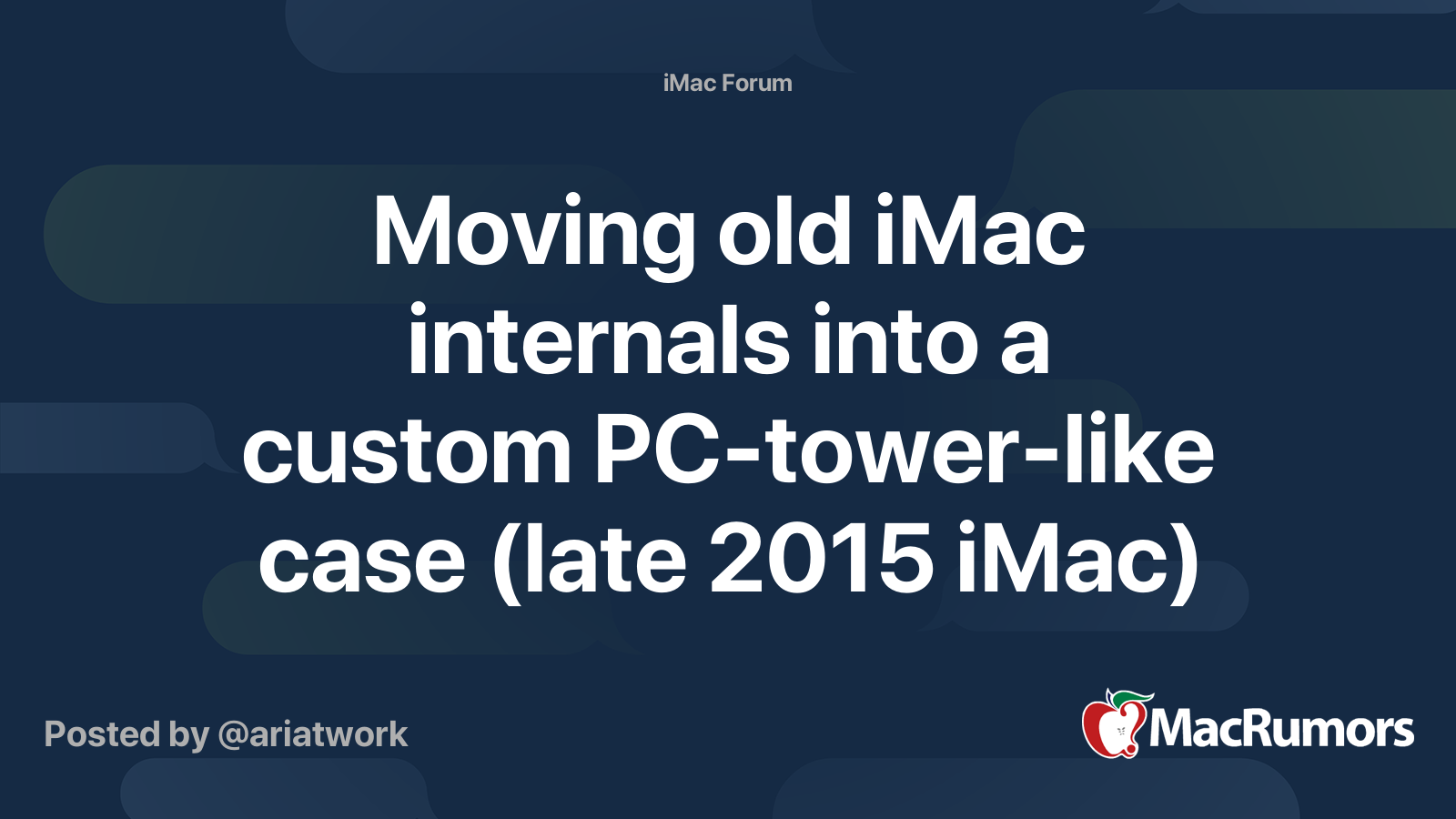 Moving old iMac internals into a custom PC-tower-like case (late 2015 ...