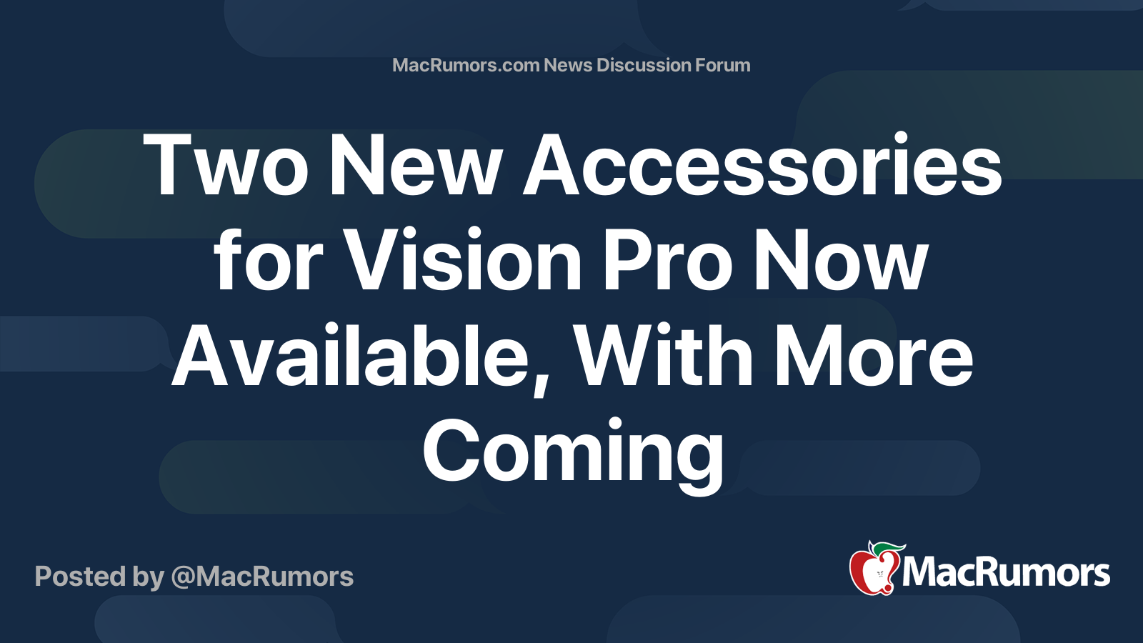 Two New Accessories for Vision Pro Now Available, With More Coming ...