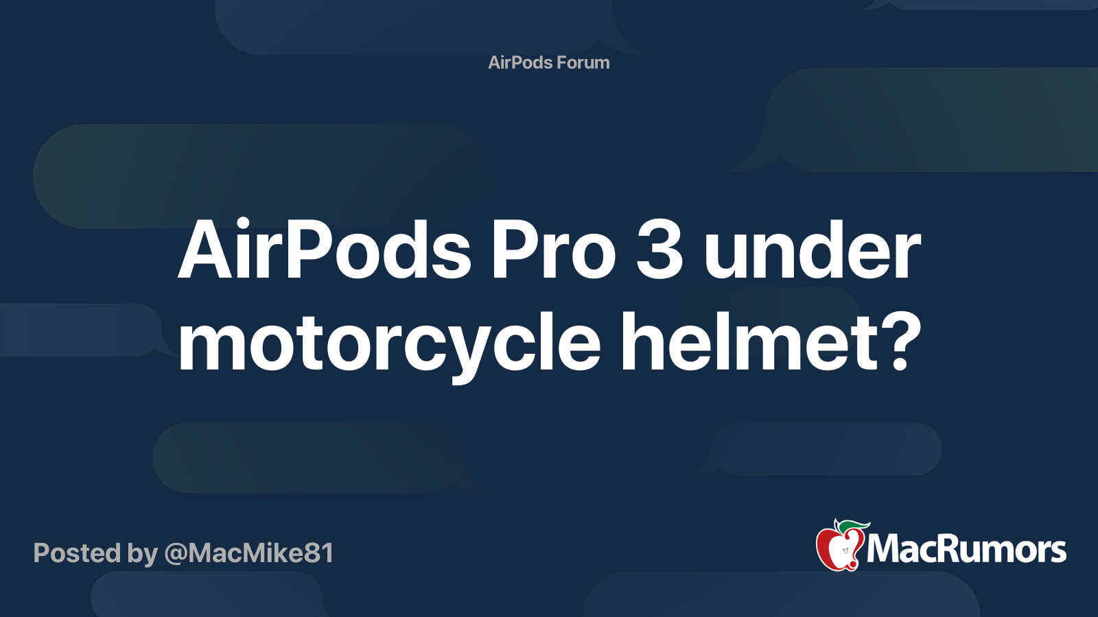 AirPods Pro 3 under motorcycle helmet? | MacRumors Forums
