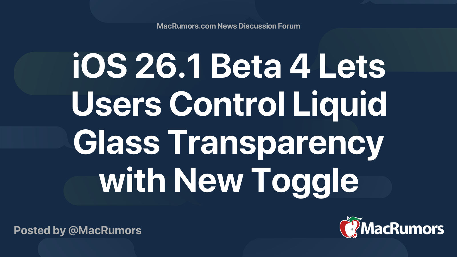 iOS 26.1 Beta 4 Lets Users Control Liquid Glass Transparency with New ...