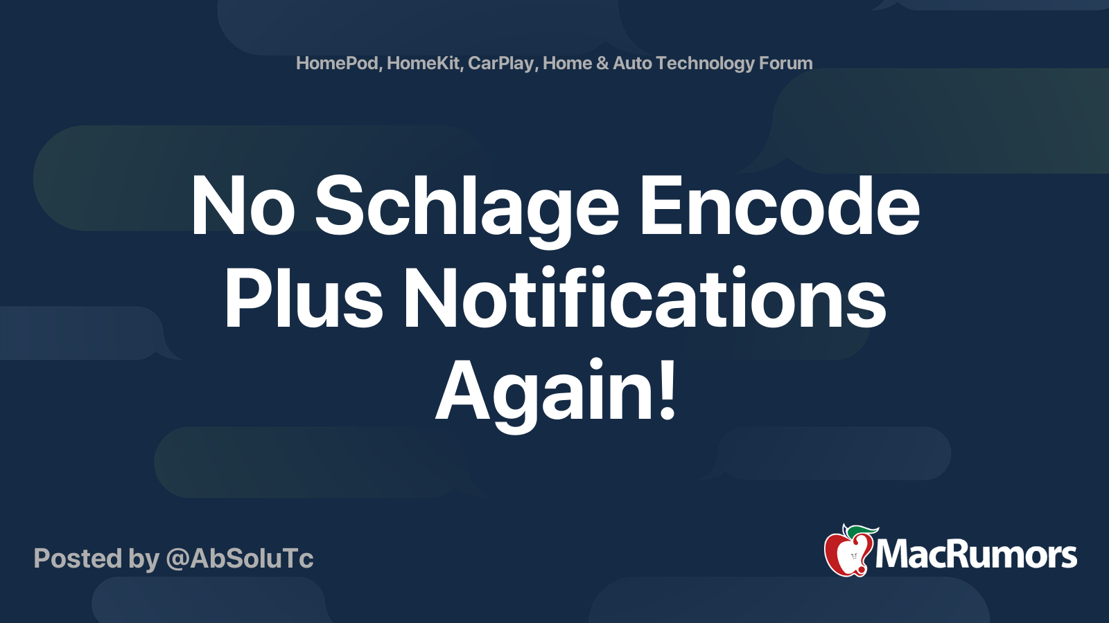 No Schlage Encode Plus Notifications Again! | MacRumors Forums