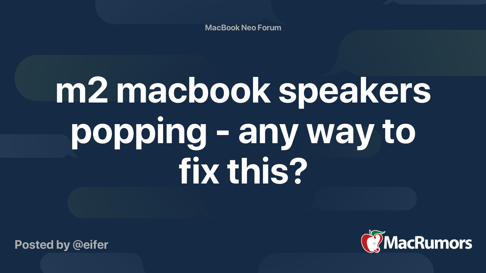m2 macbook speakers popping - any way to fix this? | MacRumors Forums