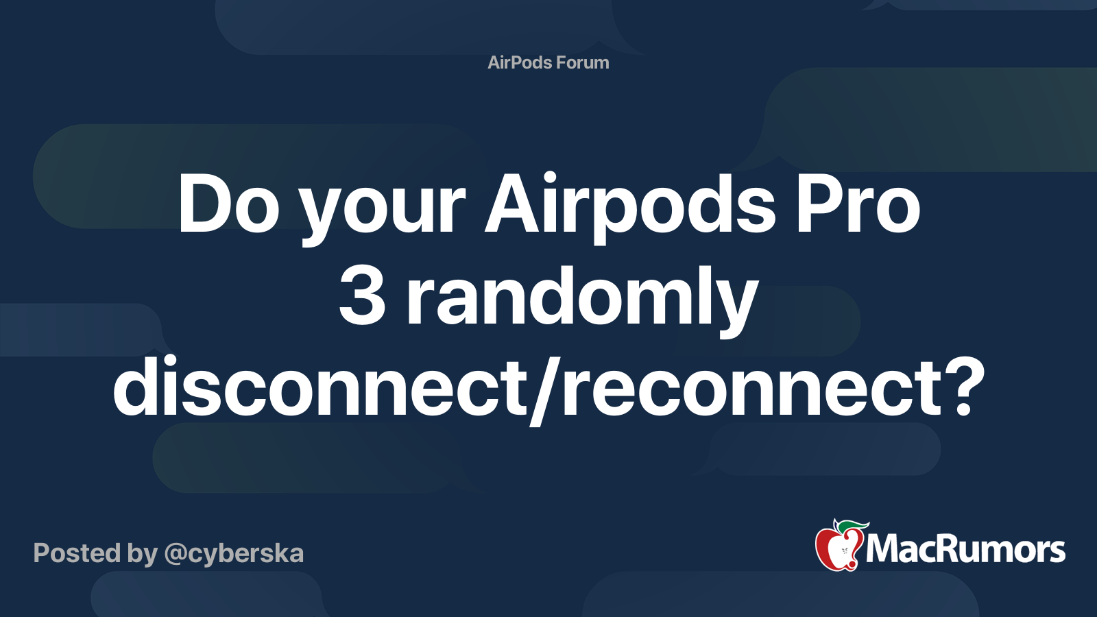 Do your Airpods Pro 3 randomly disconnect/reconnect?