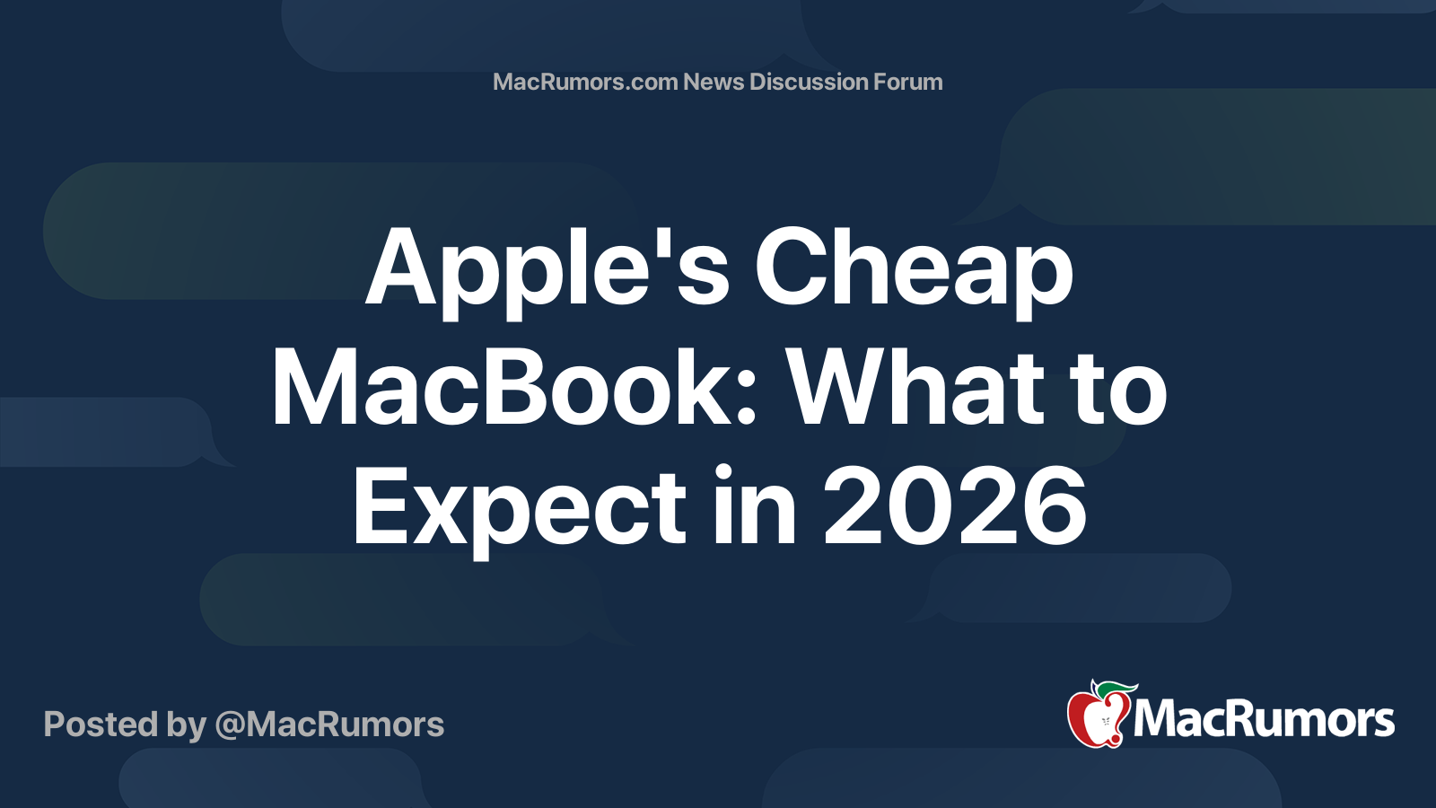 Apple's Cheap MacBook: What to Expect in 2026 | MacRumors Forums