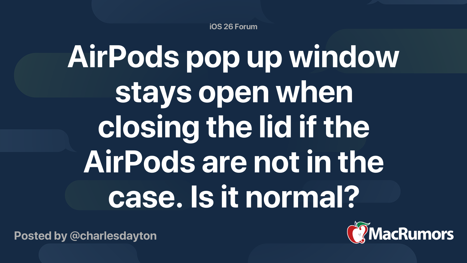 AirPods pop up window stays open when closing the lid if the AirPods ...