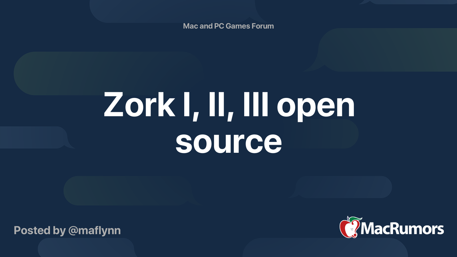 Zork I, II, III open source | MacRumors Forums