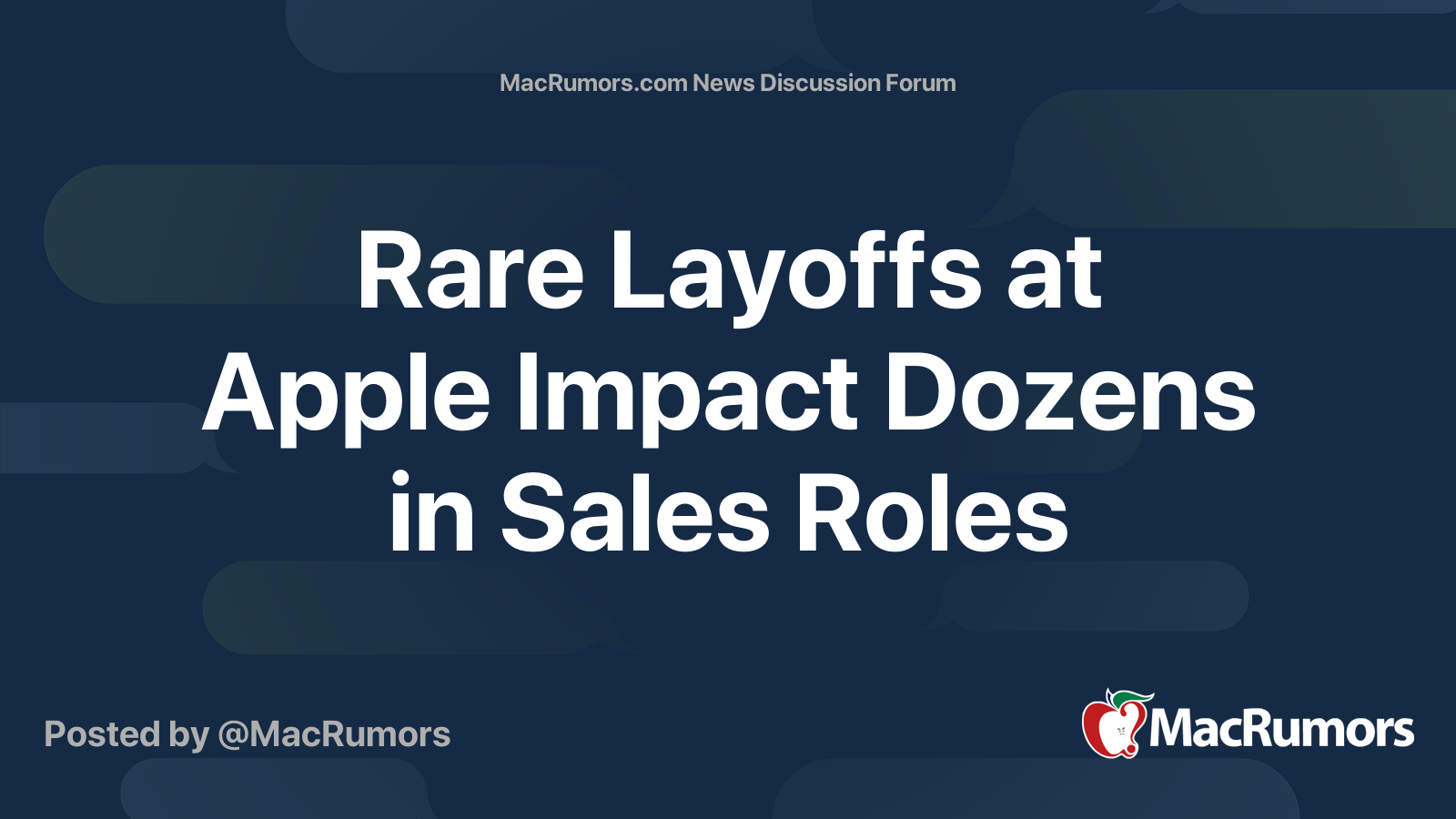 Rare Layoffs at Apple Impact Dozens in Sales Roles | Page 2 | MacRumors ...
