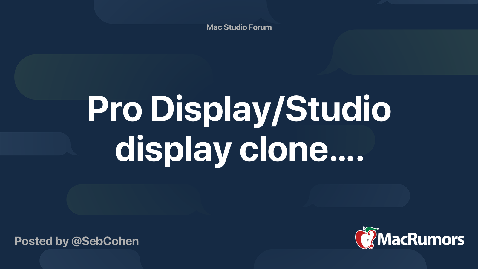 Pro Display/Studio display clone…. | MacRumors Forums
