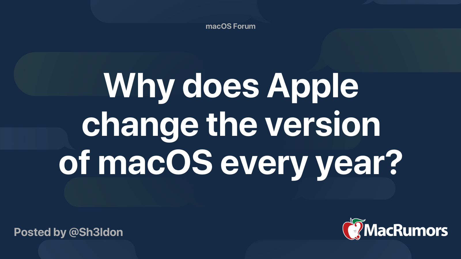 Why does Apple change the version of macOS every year? | MacRumors Forums