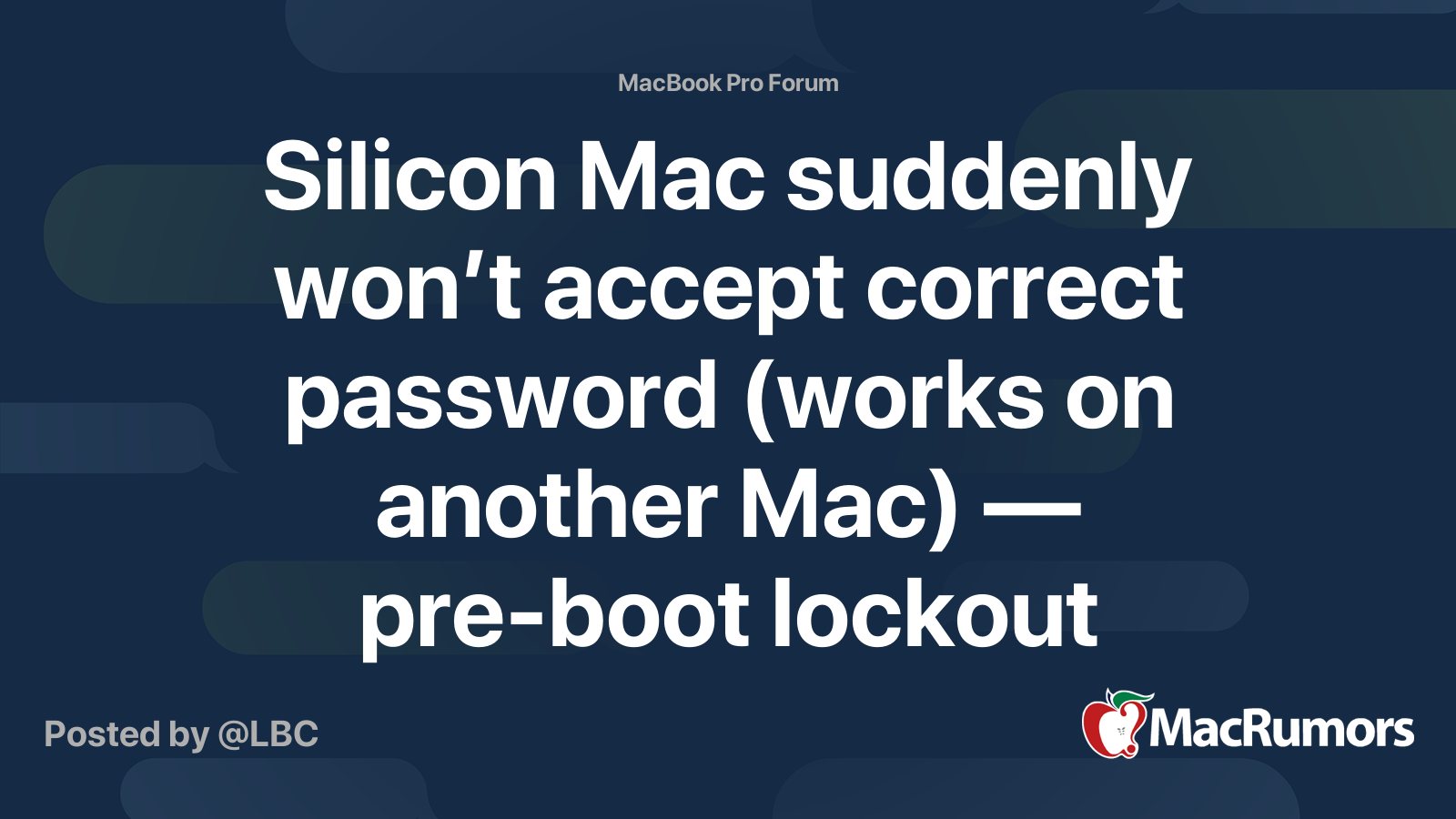 Silicon Mac suddenly won’t accept correct password (works on another ...