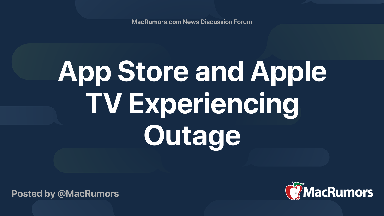 App Store and Apple TV Experiencing Outage | Page 2 | MacRumors Forums