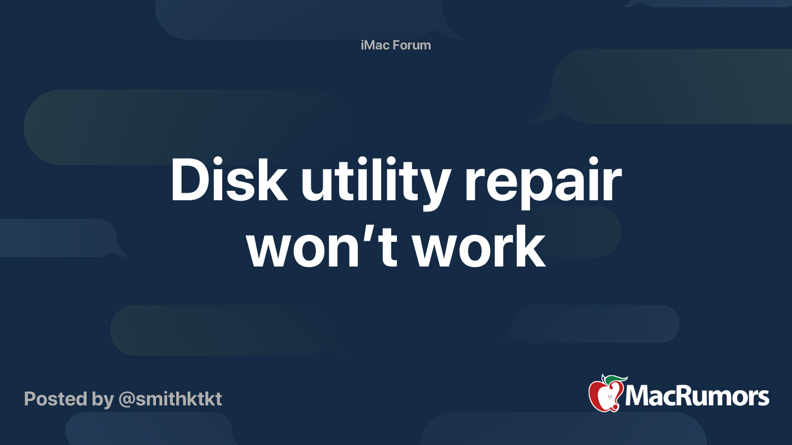 Disk utility repair won’t work | MacRumors Forums