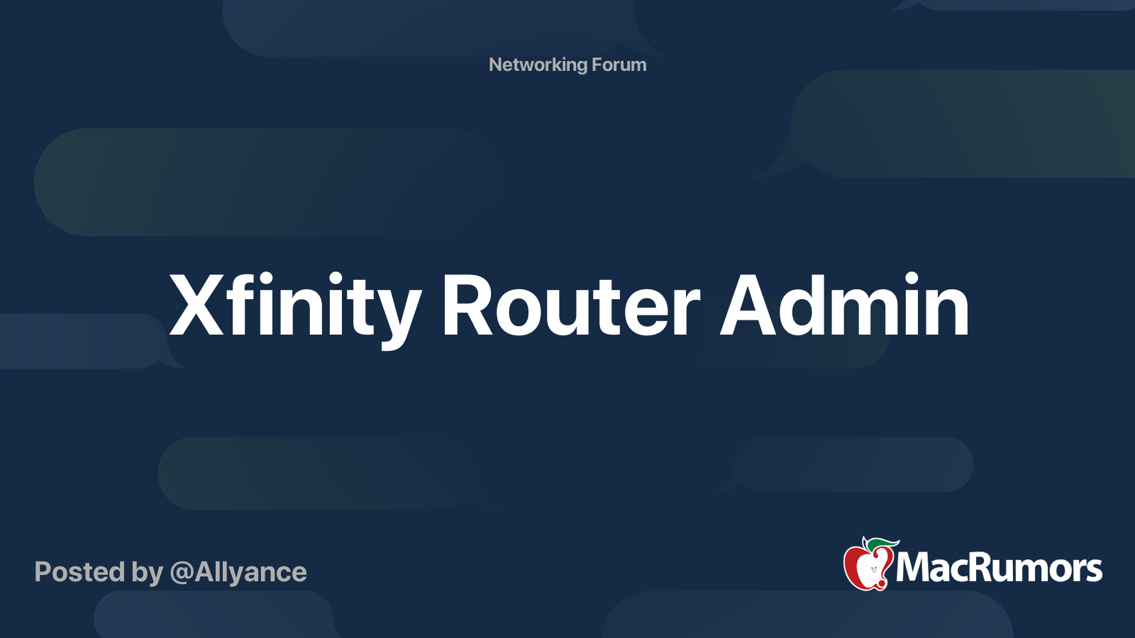 Xfinity Router Admin | MacRumors Forums