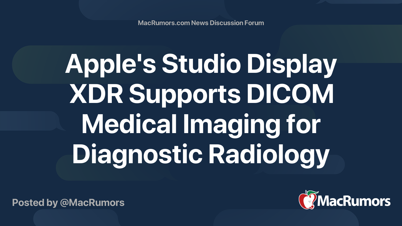 Apple's Studio Display XDR Supports DICOM Medical Imaging for ...