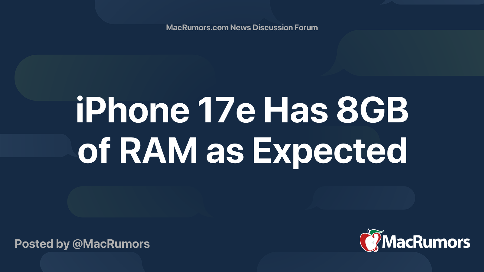 iPhone 17e Has 8GB of RAM as Expected | MacRumors Forums