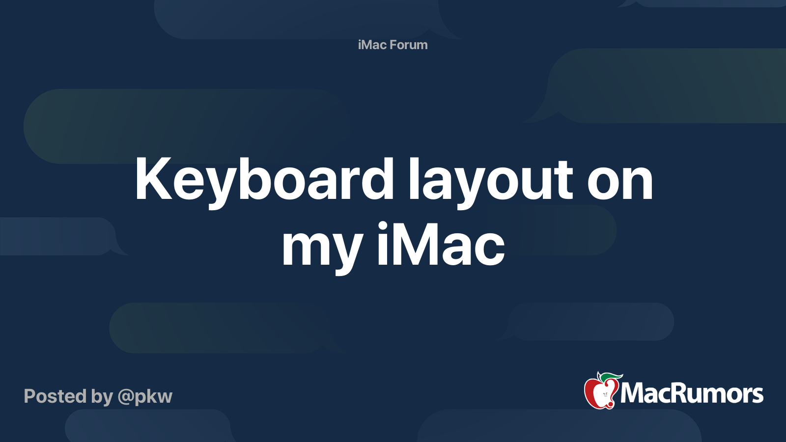 Keyboard layout on my iMac | MacRumors Forums